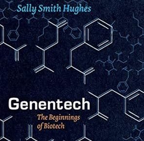 Libro Genentech: The Beginnings of Biotech